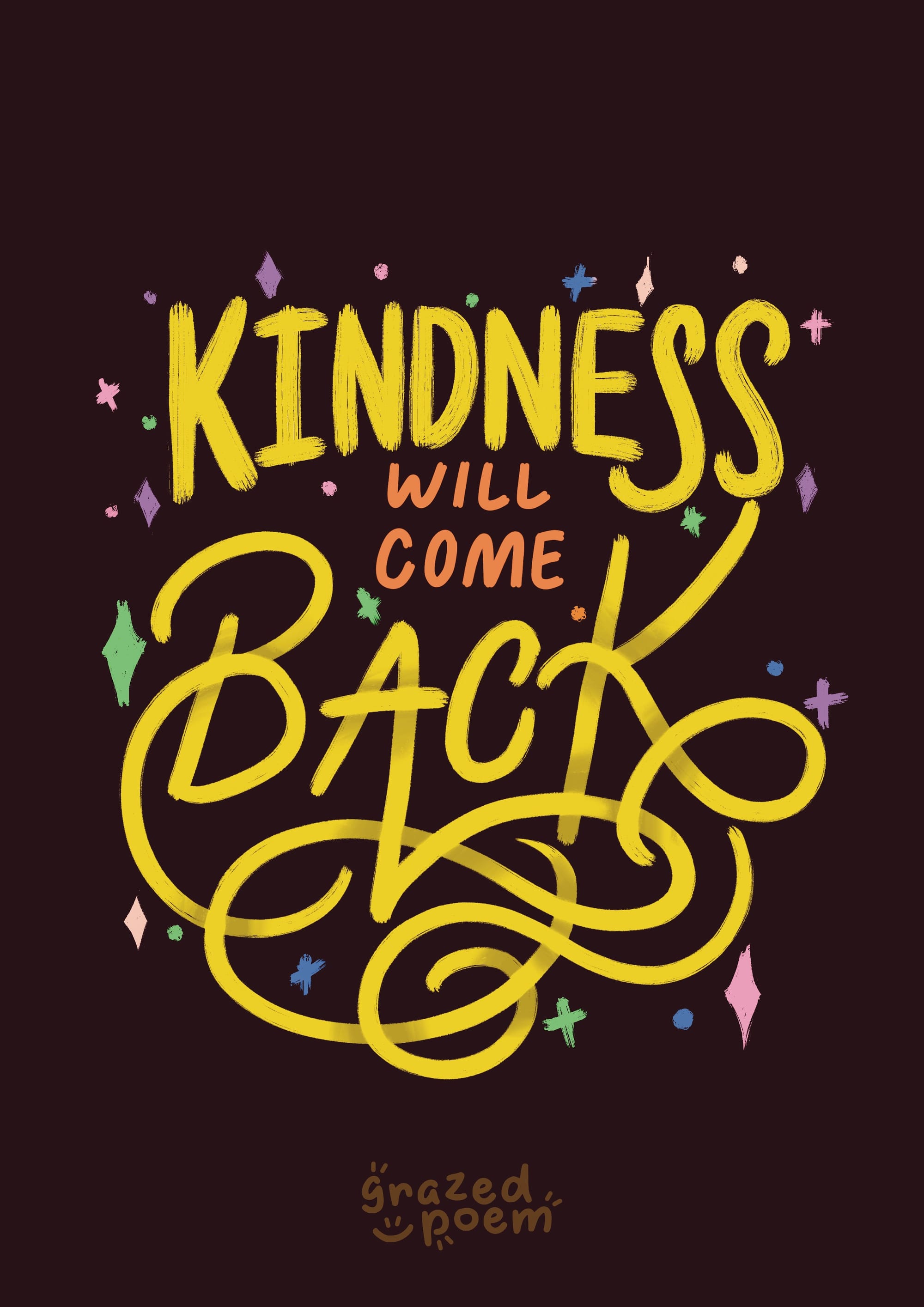 Kindness will come back